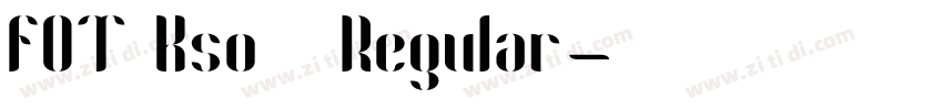 FOT Kso地蔵 Regular字体转换